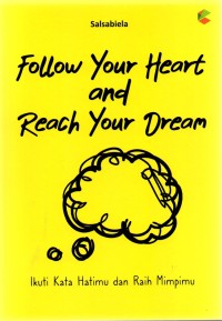 Image of Follow Your Heart and Reach Your Dream
